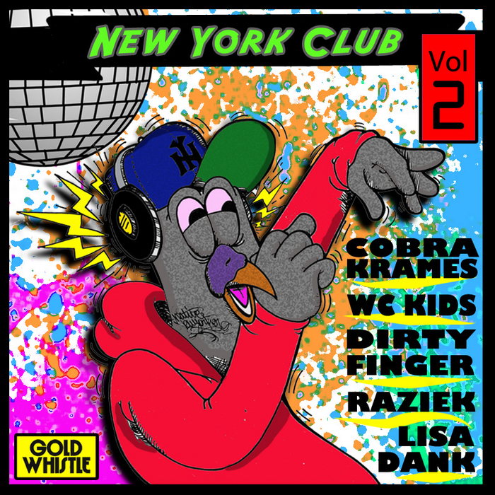 COBRA KRAMES/WC KIDS/DIRTYFINGER/DJ ANS/RAZIEK - New York Club Vol 2