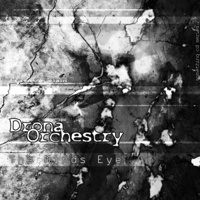 DRONA ORCHESTRY - The Minds Eye