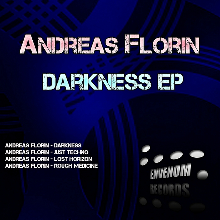 FLORIN, Andreas - Darkness EP