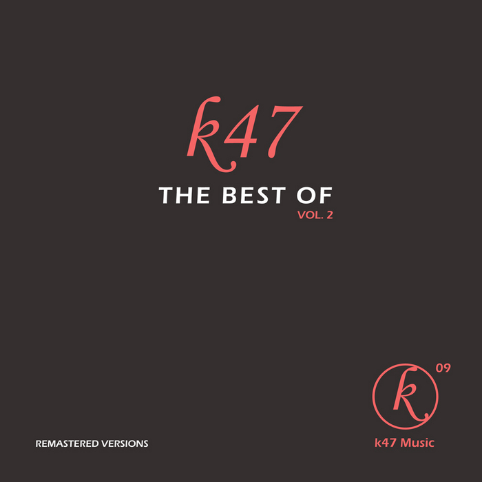 LANGE, Cristian - The Best Of K47 Music Vol 2