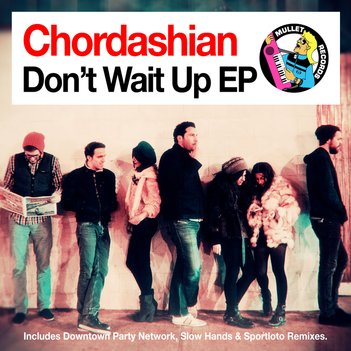 CHORDASHIAN - Don't Wait Up EP