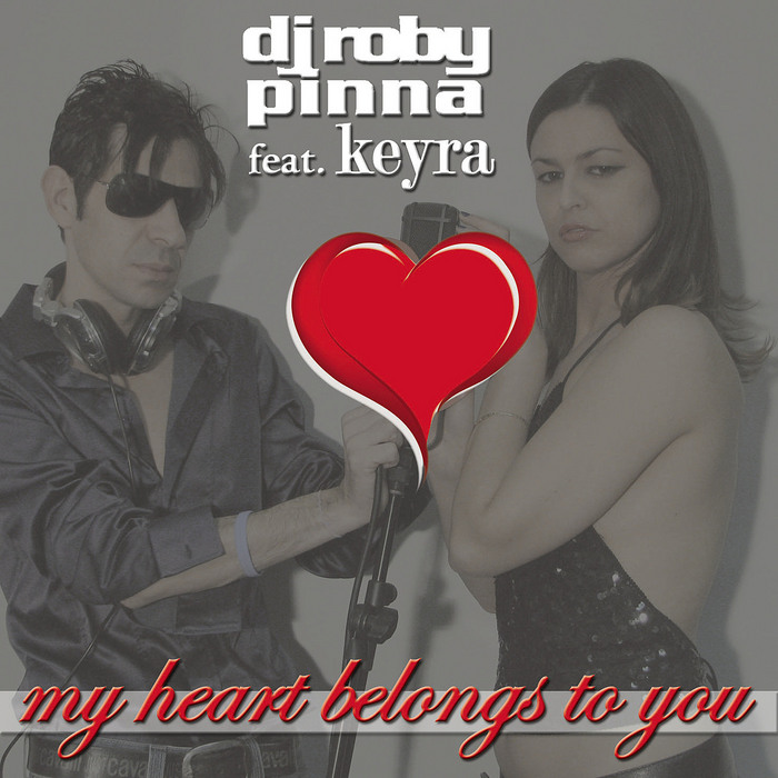 PINNA, Roby - My Heart Belongs To You