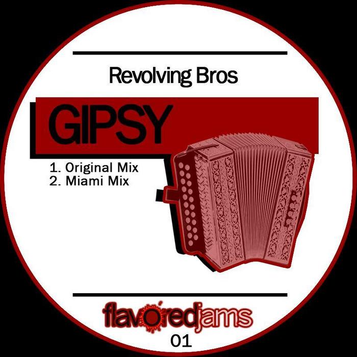 REVOLVING BROS - Gipsy