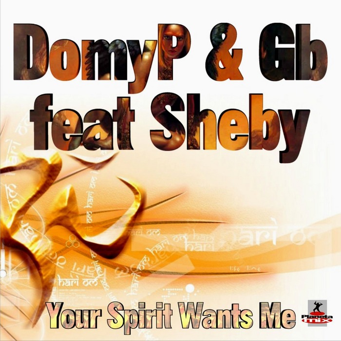 DOMYP/GB feat SHEBY - Your Spirit Wants Me