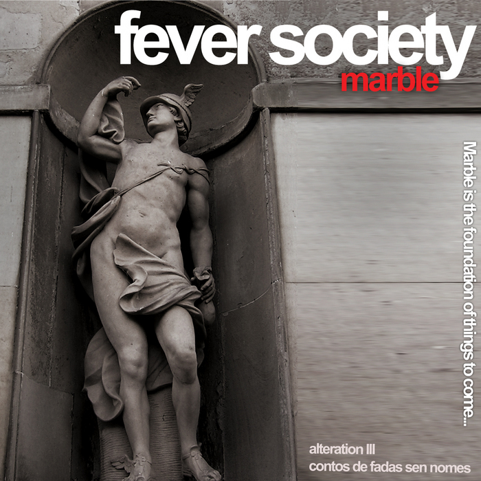 FEVER SOCIETY - Marble