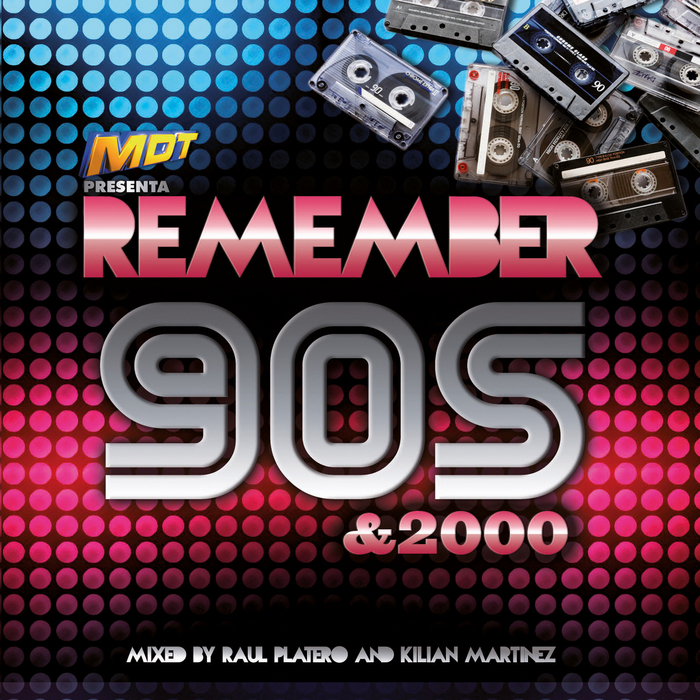 VARIOUS - Remember 90's & 2000