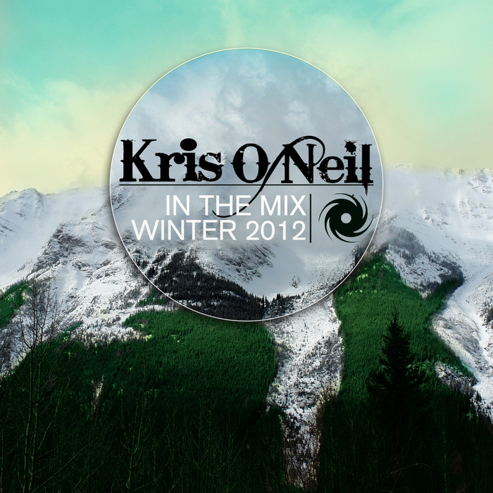 O'NEIL, Kris/VARIOUS - In The Mix Winter 2012 (unmixed tracks)