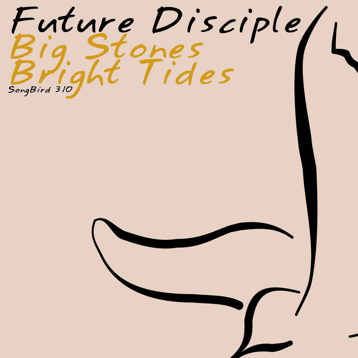 FUTURE DISCIPLE - Big Stones
