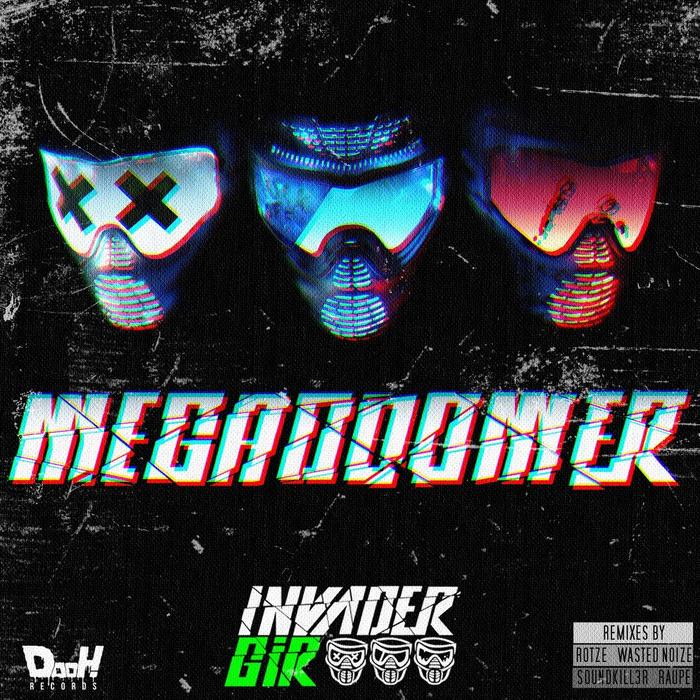 INVADER GIR - Megadoomer EP