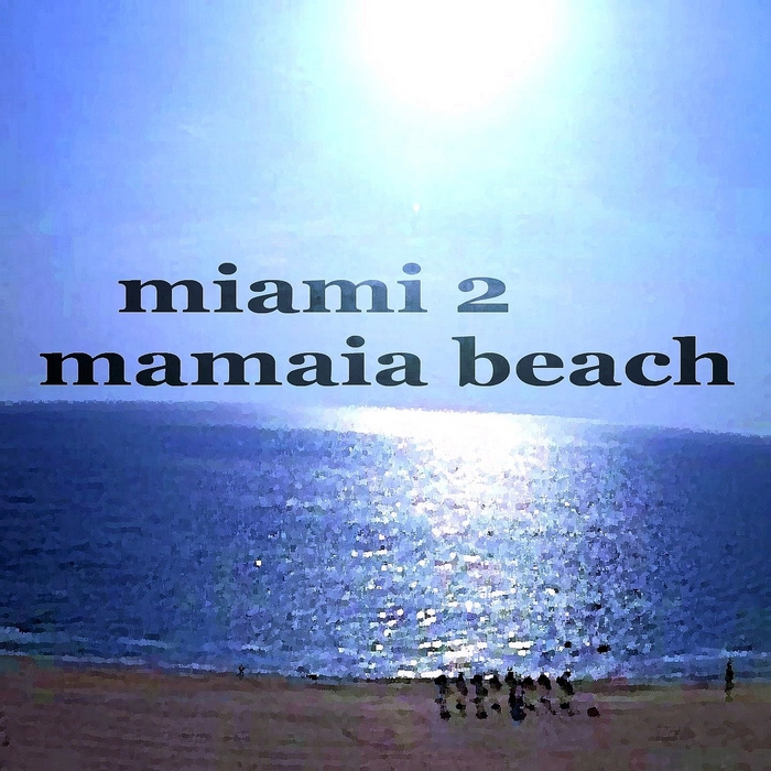 VARIOUS - Miami 2 Mamaia Beach (20 Housemusic Tunes In D Key)