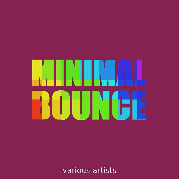 VARIOUS - Minimal Bounce