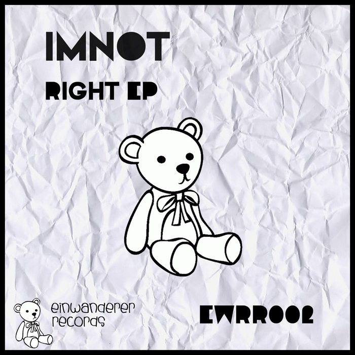 IMNOT - Right EP