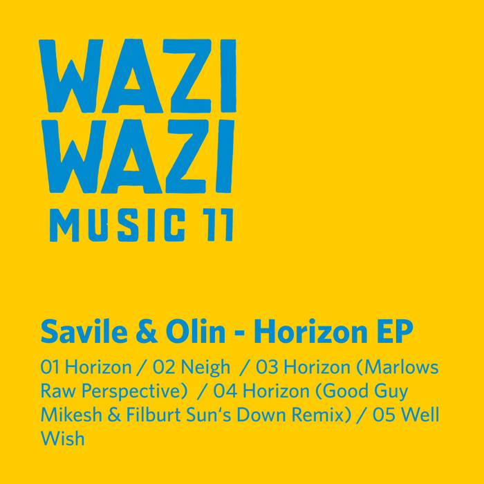 SAVILE & OLIN - Horizon EP