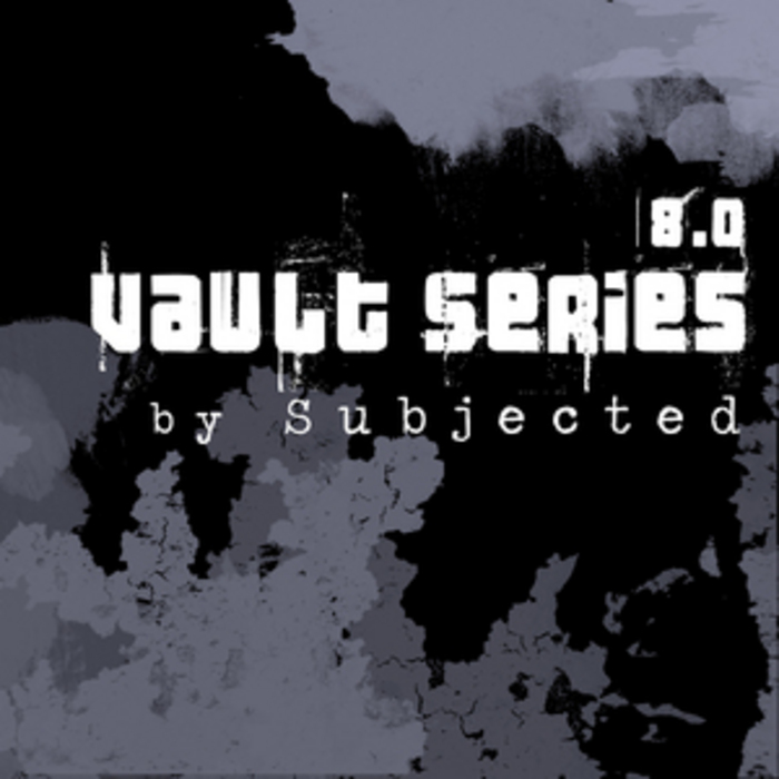 SUBJECTED - Vault Series 8 0