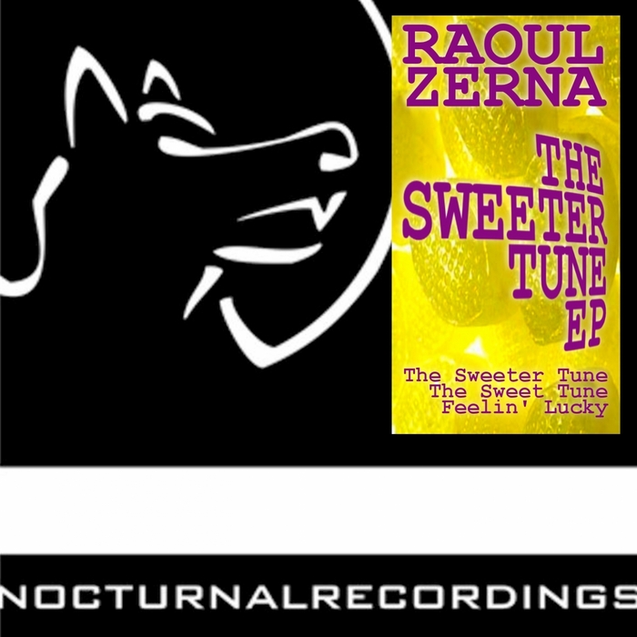 ZERNA, Raoul - The Sweeter Tune EP