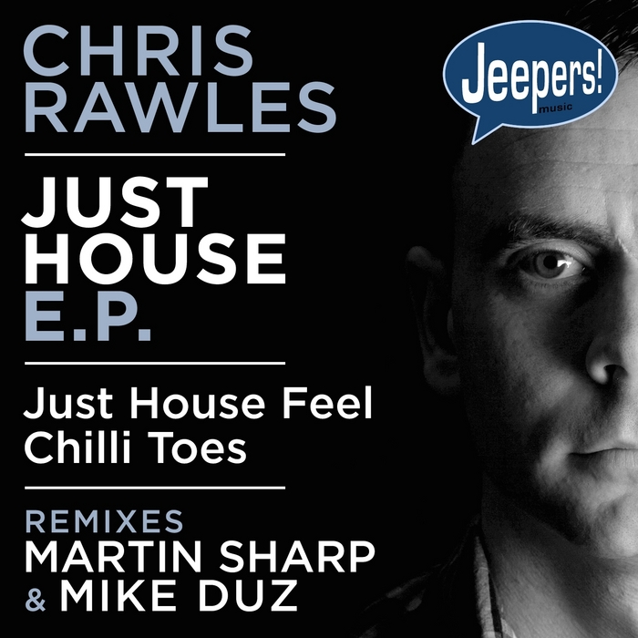 RAWLES, Chris - Just House EP