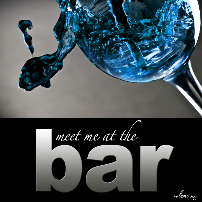 VARIOUS - Meet Me At The Bar Vol 6