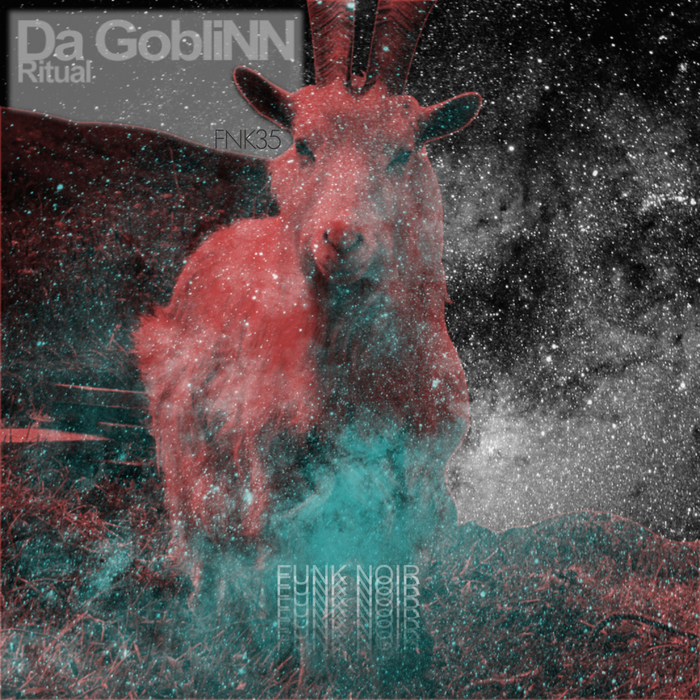 DA GOBLINN - Ritual EP