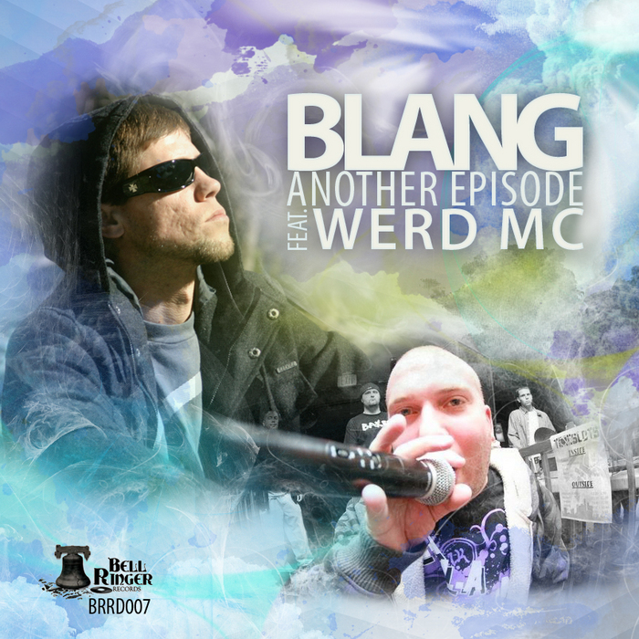 BLANG feat WERD MC - Another Episode