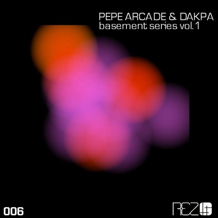 ARCADE, Pepe/DAKPA - Basement Series Vol 1 EP