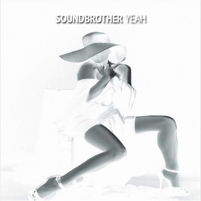 SOUNDBROTHER - Yeah 2 0 EP