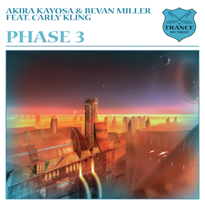 KAYOSA, Akira/BEVAN MILLER feat CARLY KLING - Phase 3