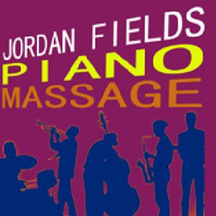 FIELDS, Jordan - Piano Massage
