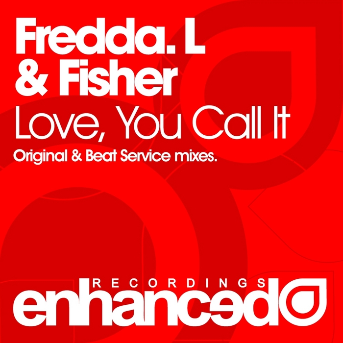 FREDDA L/FISHER - Love You Call It