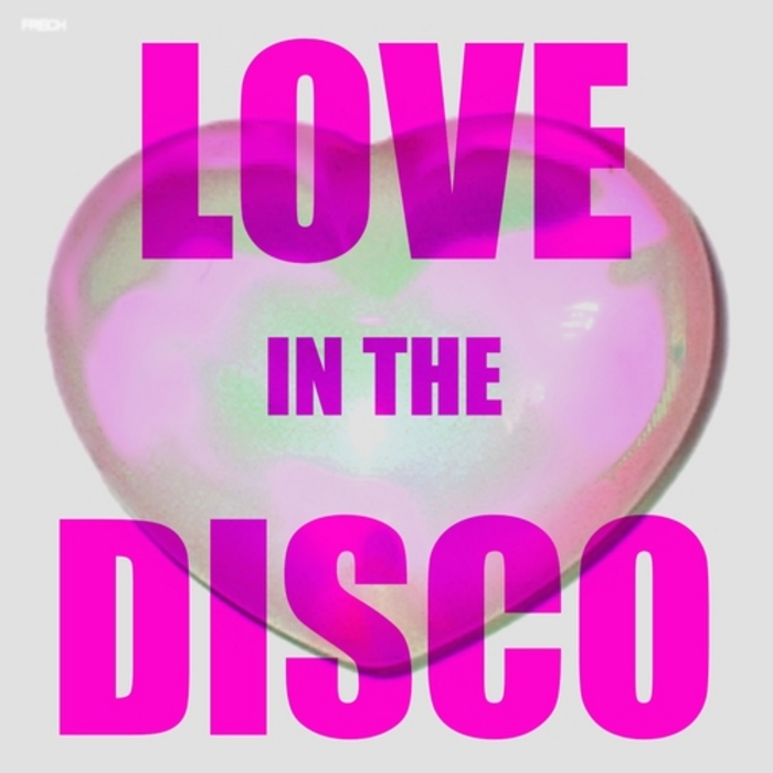 VARIOUS - Love In The Disco