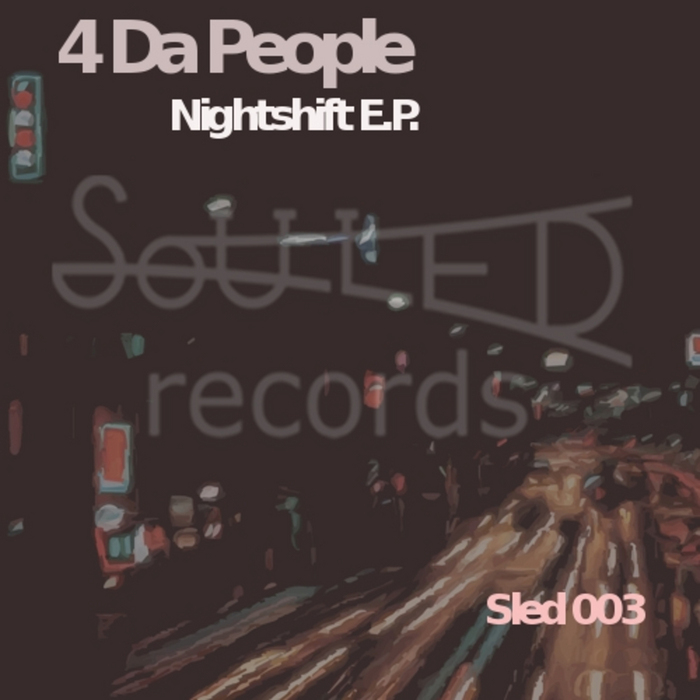 4 DA PEOPLE - Nightshift