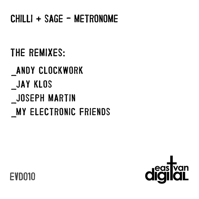CHILLI & SAGE - Metronome Remixes