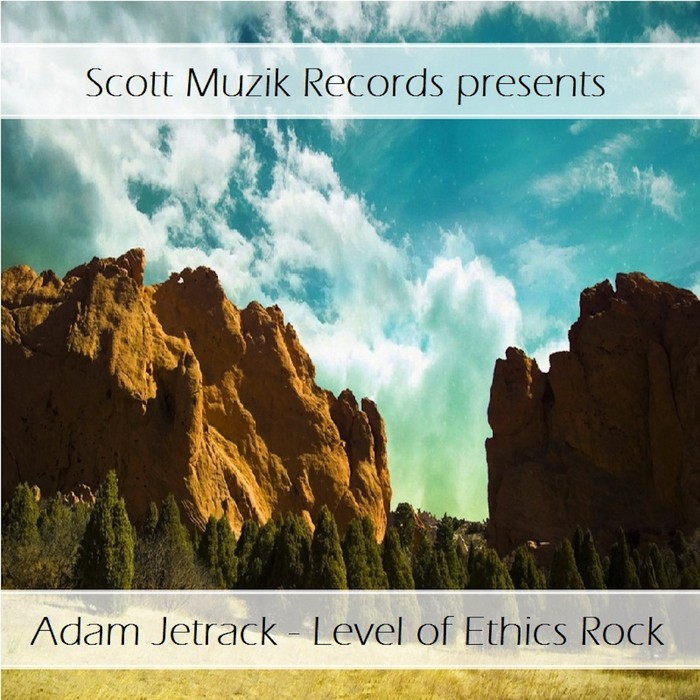 JETRACK, Adam - Level Of Ethics Rock