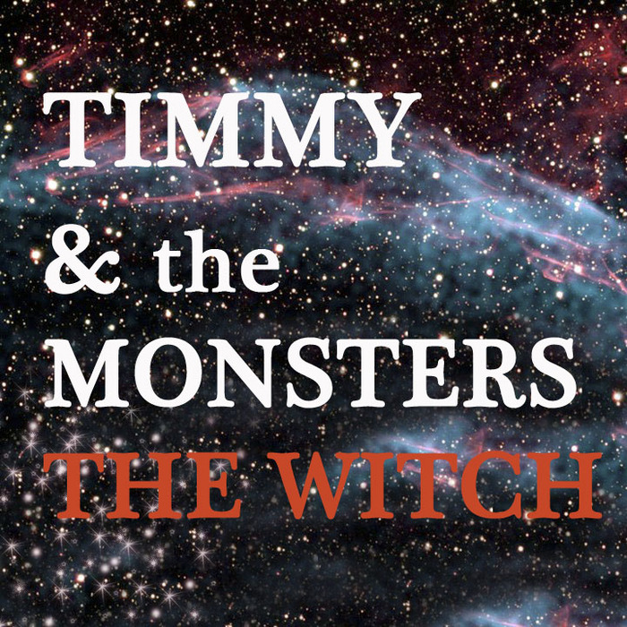 TIMMY & THE MONSTERS - The Witch EP