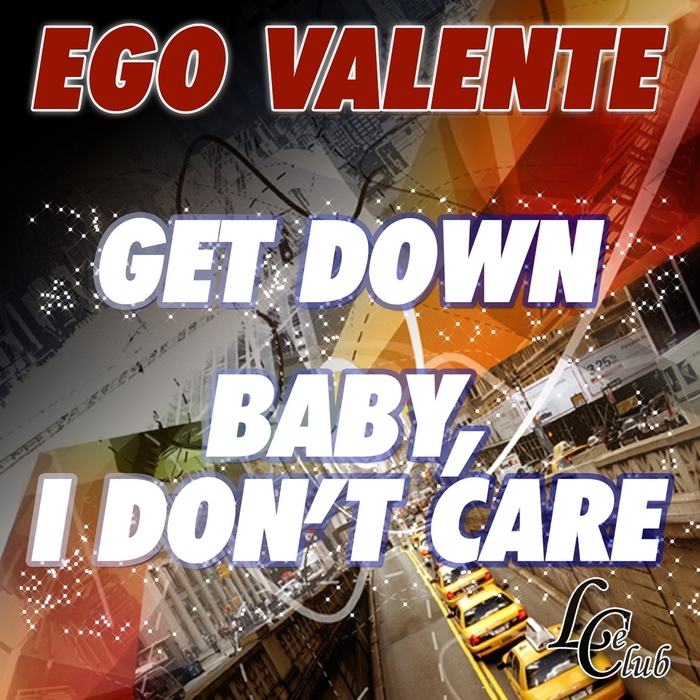 VALENTE, Ego - Get Down