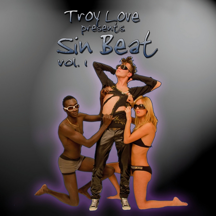 TROY LOVE - Sin Beat Vol 1