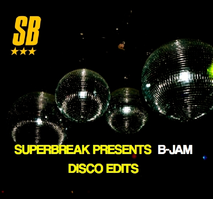 B JAM - Superbreak Presents B Jam
