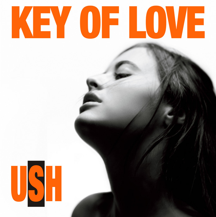 USH/SLEAZE - Key Of Love