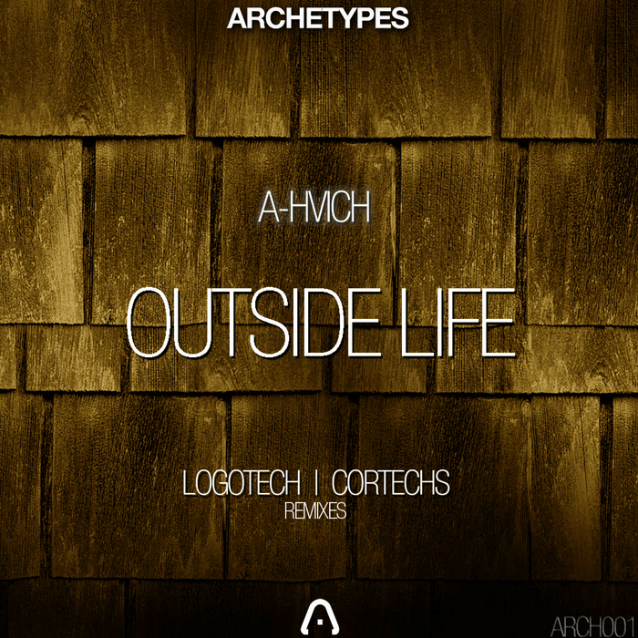A HVICH - Outside Life EP