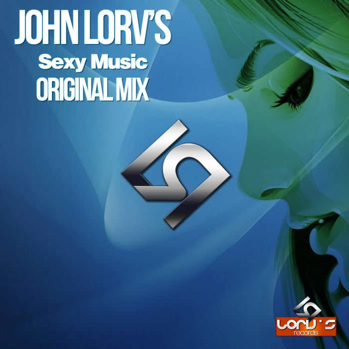 JOHN LORVS - Sexy Music