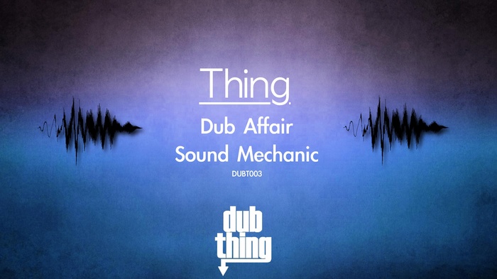 THING - Dub Affair
