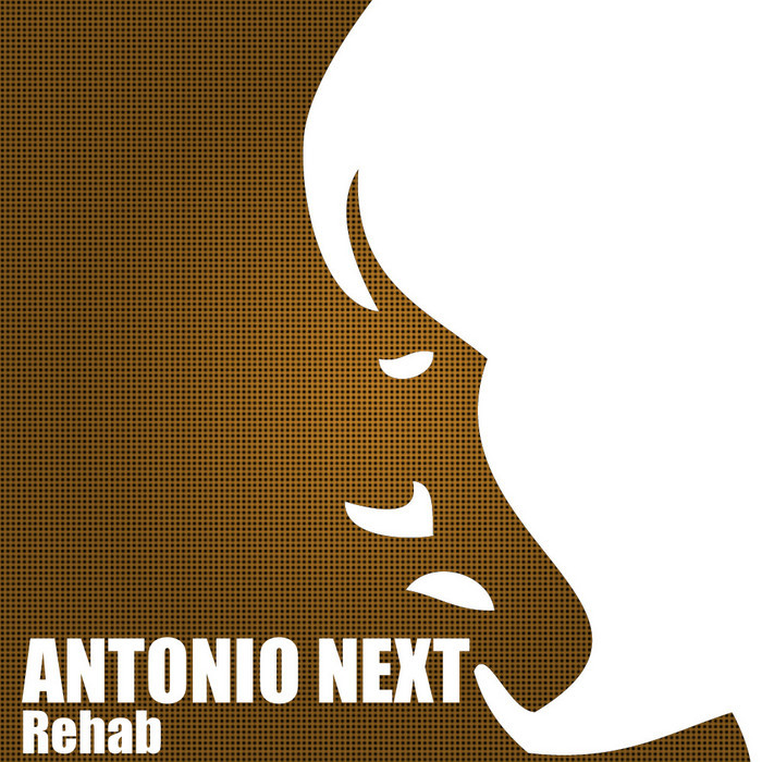 ANTONIO NEXT - Rehab