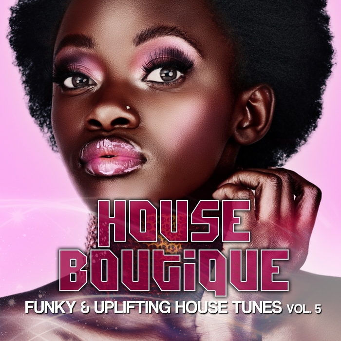 VARIOUS - House Boutique Vol 5 (Funky & Uplifting House Tunes)