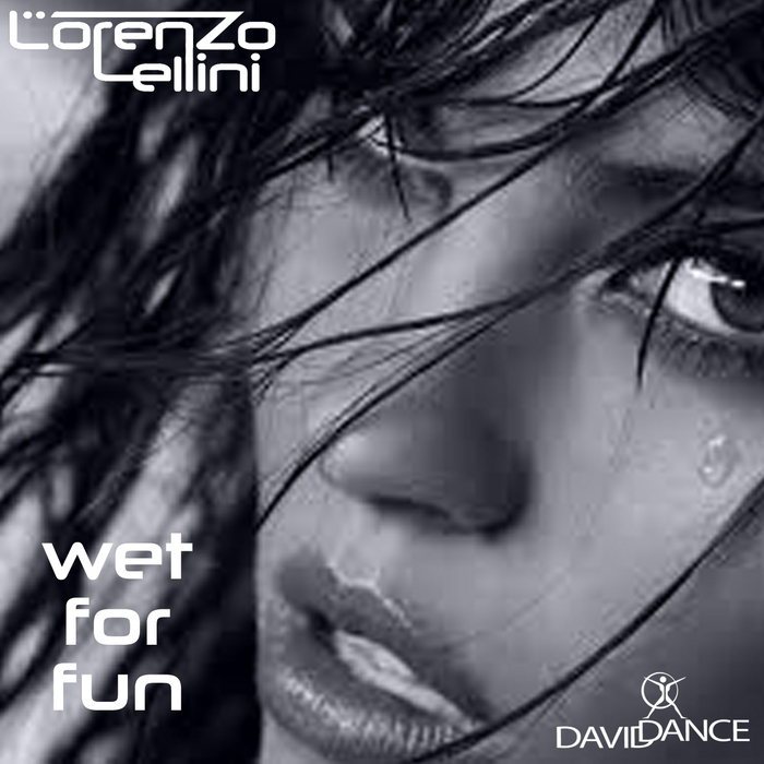 LELLINI, Lorenzo - Wet For Fun