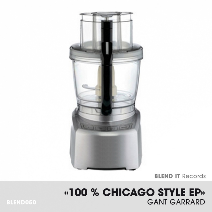 GARRARD, Gant - 100 % Chicago Style EP