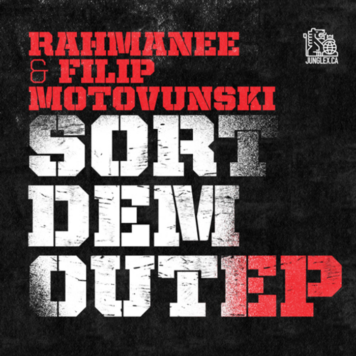MOTOVUNSKI, Filip/RAHMANEE - Sort Dem Out EP