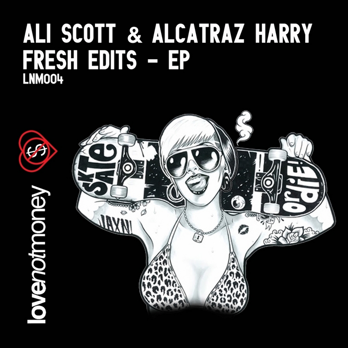 SCOTT, Ali/ALCATRAZ HARRY - Fresh Edits EP