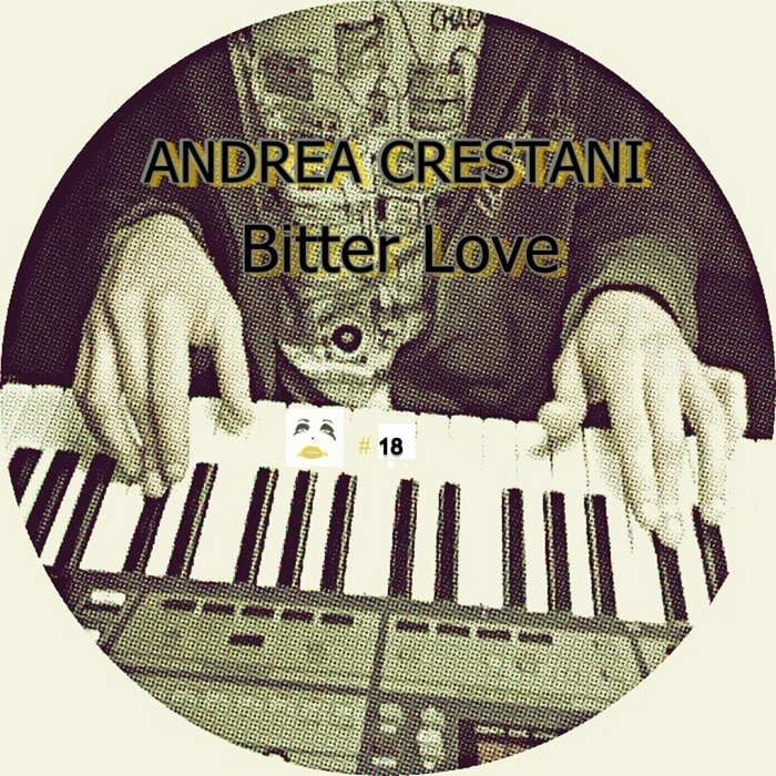 CRESTANI, Andrea - Bitter Love