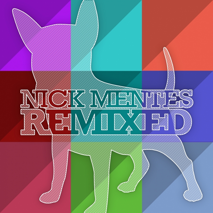 MENTES, Nick - Remixed