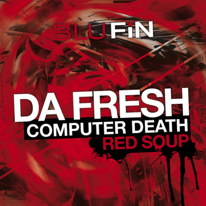 DA FRESH - Computer Death