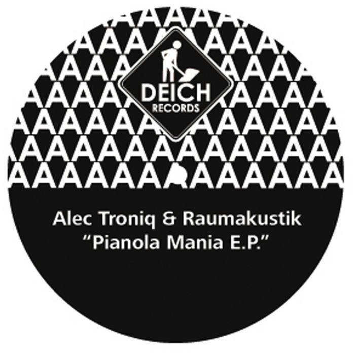 ALEC TRONIQ/RAUMAKUSTIK - Pianola Mania